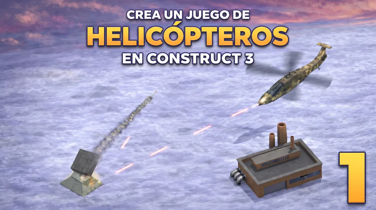 Crea un juego de Helicopteros en Construct 3